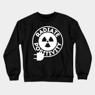 Radiate Positivity Crewneck Sweatshirt